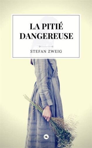 La Pitié dangereuse