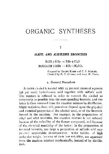 Organic Syntheses An annual publication of satisfactory methods