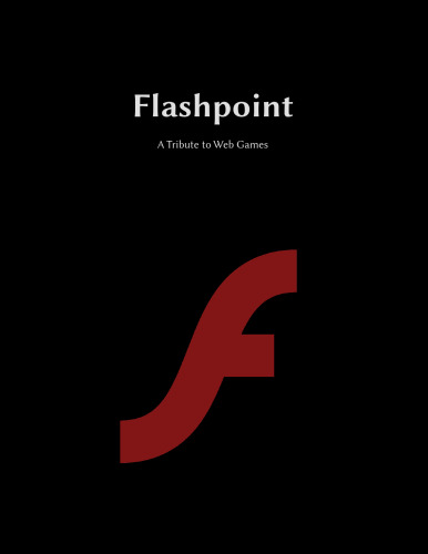 Flashpoint: A Tribute to Web Games
