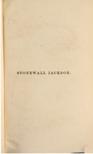 Stonewall Jackson: A Military Biography