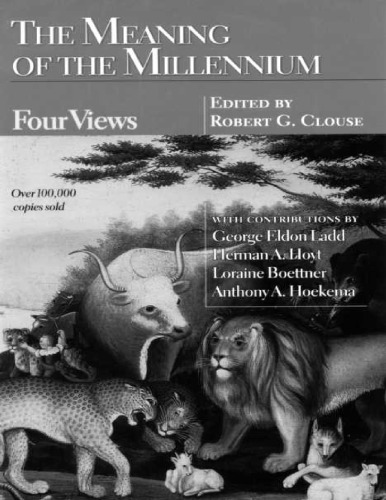 The Meaning of the Millennium : Four Views