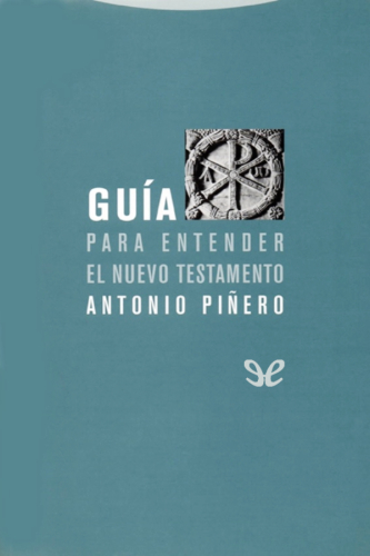 Guía para entender el Nuevo Testamento