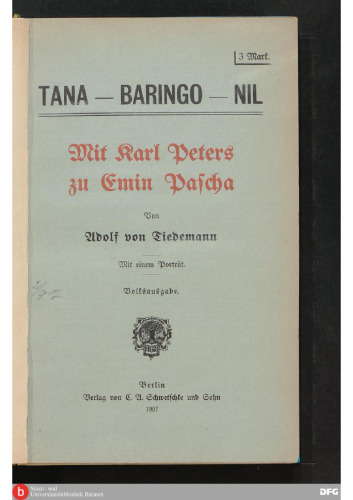 Tana-Baringo-Nil ; mit Carl Peters zu Emin Pascha