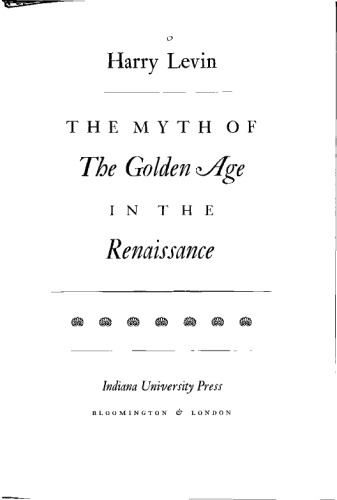 The myth of the Golden Age in the Renaissance.