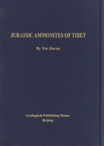 Jurassic ammonites of Tibet. Beijing: Geological Publishing House
