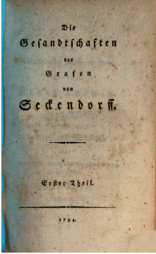 Die Gesandtschaften des Grafen von Seckendorff