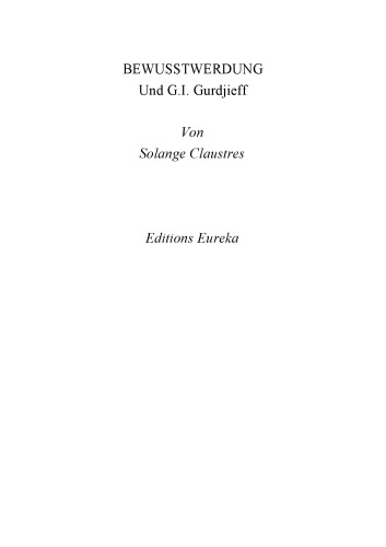Bewusstwerdung mit Herrn Gurdjieff