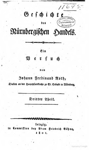 Geschichte des Nürnbergischen Handels : Ein Versuch