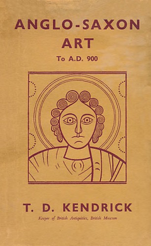 Anglo-Saxon Art to A.D. 900