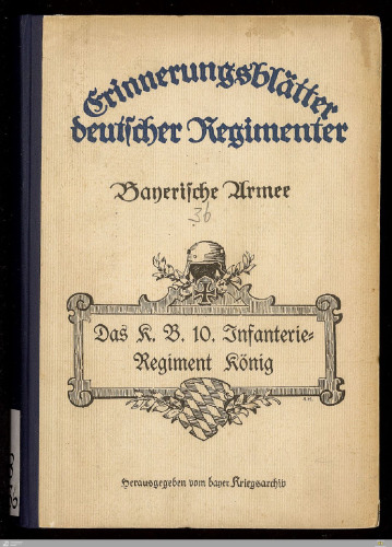 Das K. B. 10. Infanterie-Regiment König