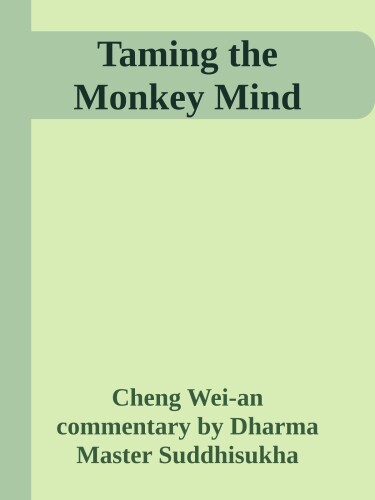 Taming the Monkey Mind: A Guide to Pure Land Practice