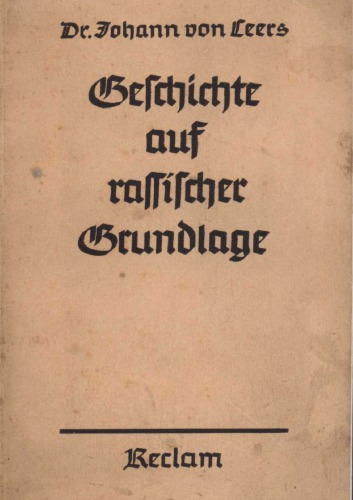 Geschichte auf rassischer Grundlage (1934, 84 S., Scan, Fraktur)