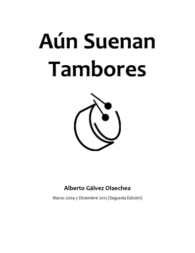 Aún suenan tambores