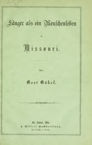 Länger als ein Menschenleben in Missouri