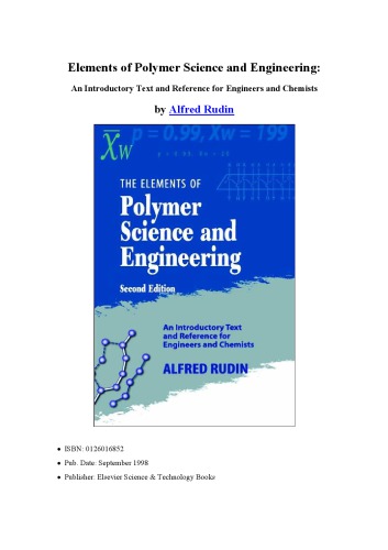 The Elements of Polymer Science and Engineering
