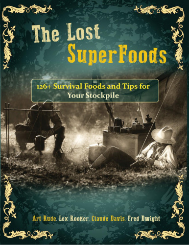 The Lost SuperFoods