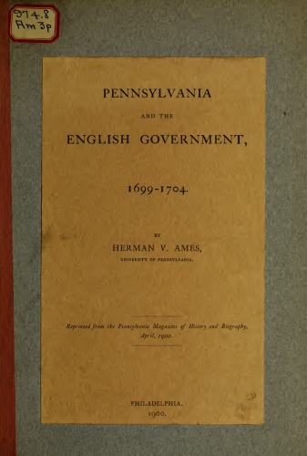 Pennsylvania and the English Government, 1699-1704