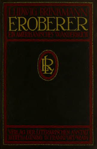 Eroberer. Ein amerikanisches Wanderbuch