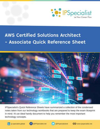 AWS Certified Solutions Architect - Associate Quick Reference Guide: Cheat Sheet