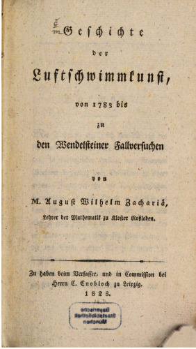 Geschichte der Luftschwimmkunst, von 1783 bis zu den Wendelsteiner Fallversuchen