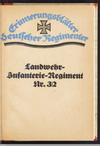 Das Landwehr-Infanterie-Regiment Nr. 32 im Weltkriege 1914 - 1919 : Ein Erinnerungsblatt