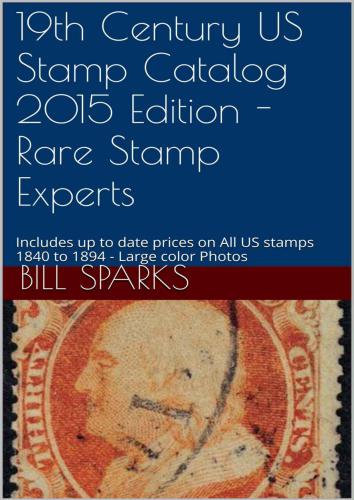 Sparks Bill: 19th Century US Stamp Catalog