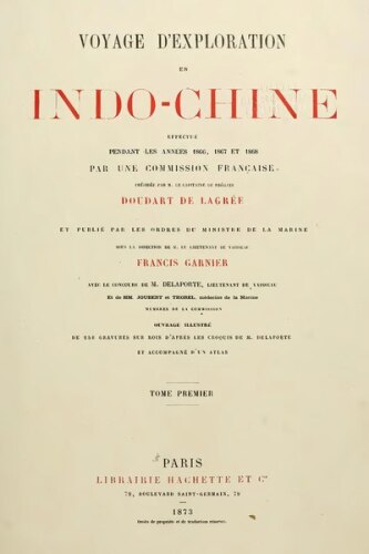 Voyage d'exploration en Indo-Chine (Vol 1)