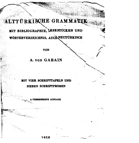 Alttürkische Grammatik, mit Bibliographie, Lesestücken und Wörterverzeichnis, auch Neutürkisch