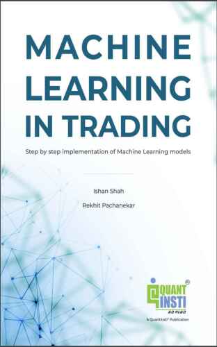Machine Learning in Trading: Step by step implementation of Machine Learning models