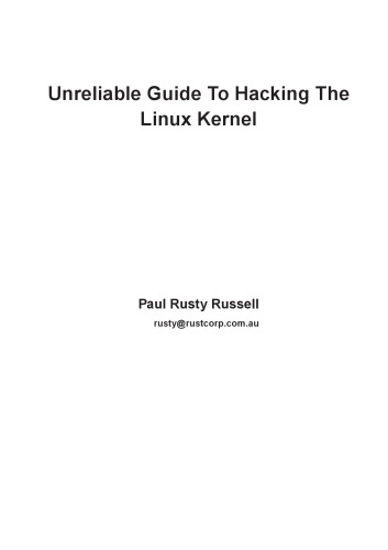 Unreliable guide to hacking the Linux kernel