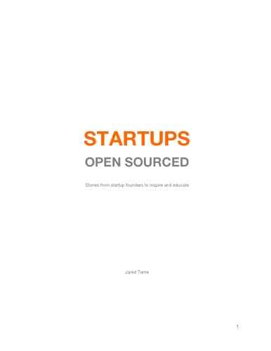 Startups Open Sourced: Stories to Inspire and Educate