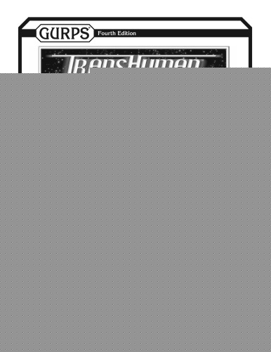 GURPS 4th edition. Transhuman Space: Teralogos News – 2101, First Quarter