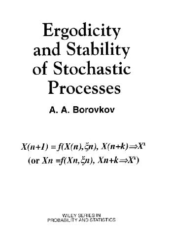 Ergodicity and Stability of Stochastic Processes