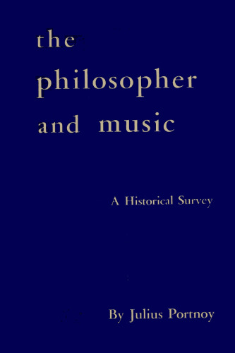 The Philosopher and Music: A Historical Survey