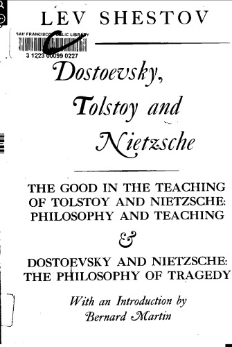 Dostoevsky, Tolstoy and Nietzsche