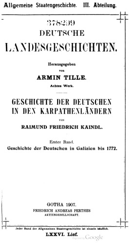 Geschichte der Deutschen in den Karpathenländern [Karpatenländern] / Geschichte der Deutschen in Galizien bis 1772
