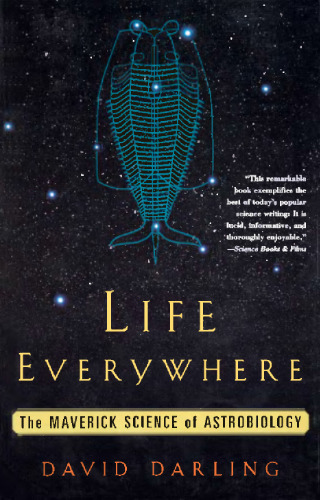 Life Everywhere The New Science of Astrobiology(2001)(224)