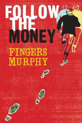 Follow the Money