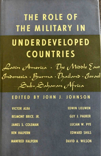 The Role of the Military in Underdeveloped Countries