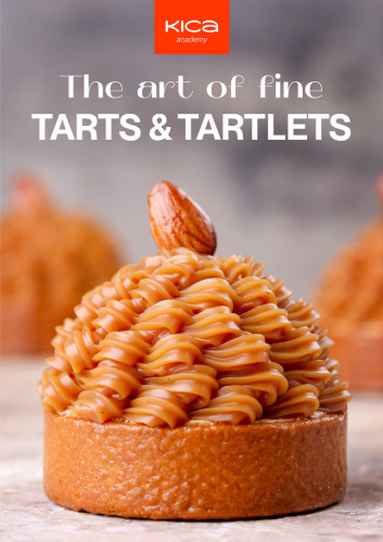 The Art of Fine Tarts and Tartlets