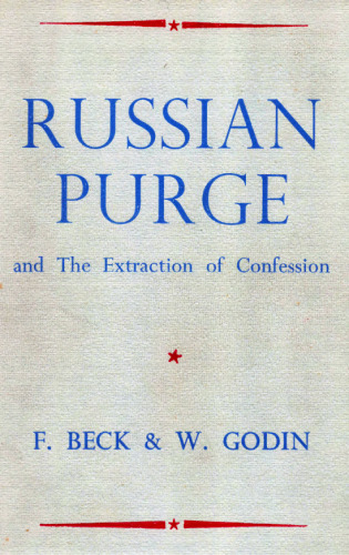 Russian Purge and the Extraction of Confession