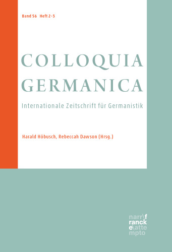 Colloquia Germanica: Internationale Zeitschrift für Germanistik. Band 56. Heft 2–3