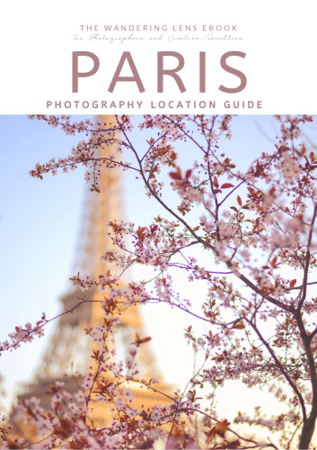 A Photographer's Guide to Paris