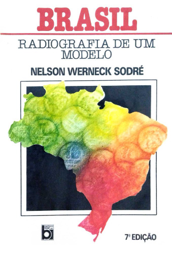 Brasil - Radiografia de um modelo