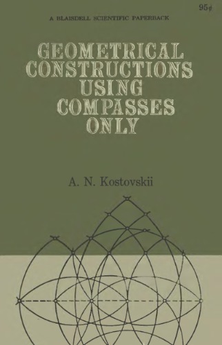 Geometrical Constructions Using Compasses Only