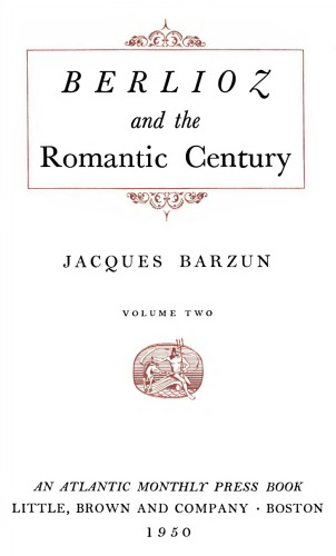 Berlioz and the Romantic Century #2
