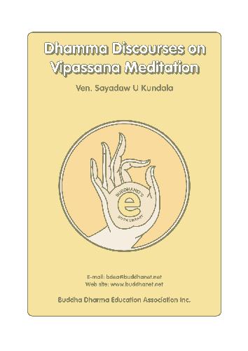 Dhamma Discourses on Vipassana Meditation