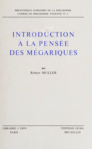 Introduction à la pensée des Mégariques