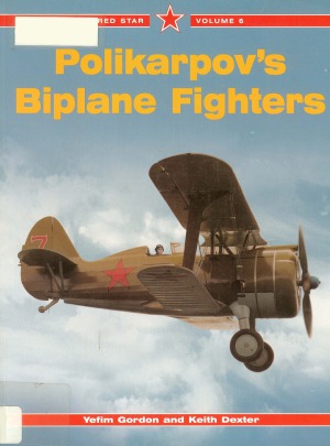 Polikarpov’s Biplane Fighters (Red Star №6)
