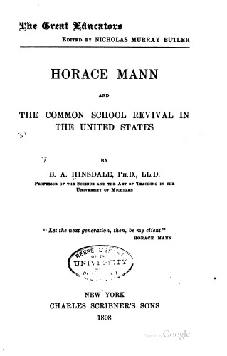 Horace Mann and the Common School Revival in the United States